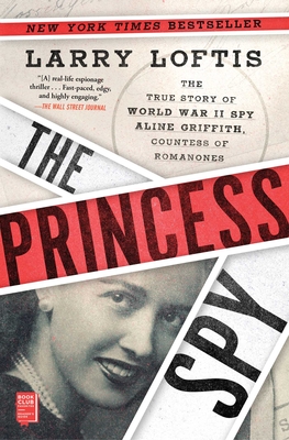 cover of the book The Princess Spy by Larry Loftis