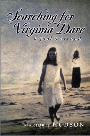 Searching For Virginia Dare Book